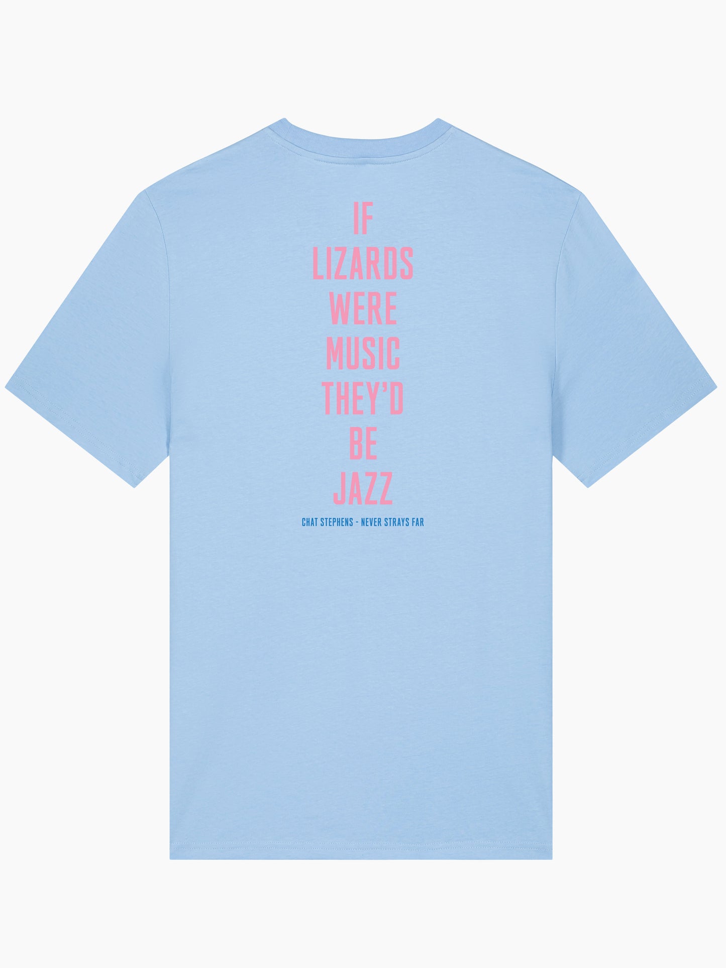 Never Strays Far NSF "If Lizards Were Music" T-shirt